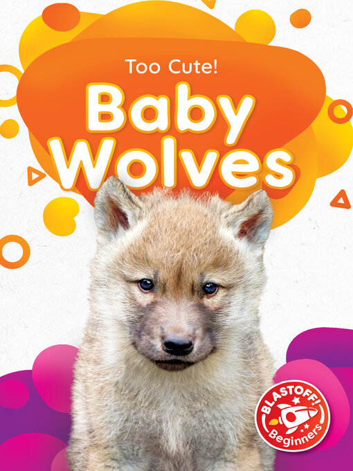 Title details for Baby Wolves by Elizabeth Neuenfeldt - Available